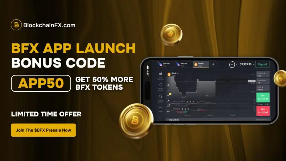 BlockchainFX ($BFX) 预售：APP50奖励50%代币，交易超级应用即将上线
