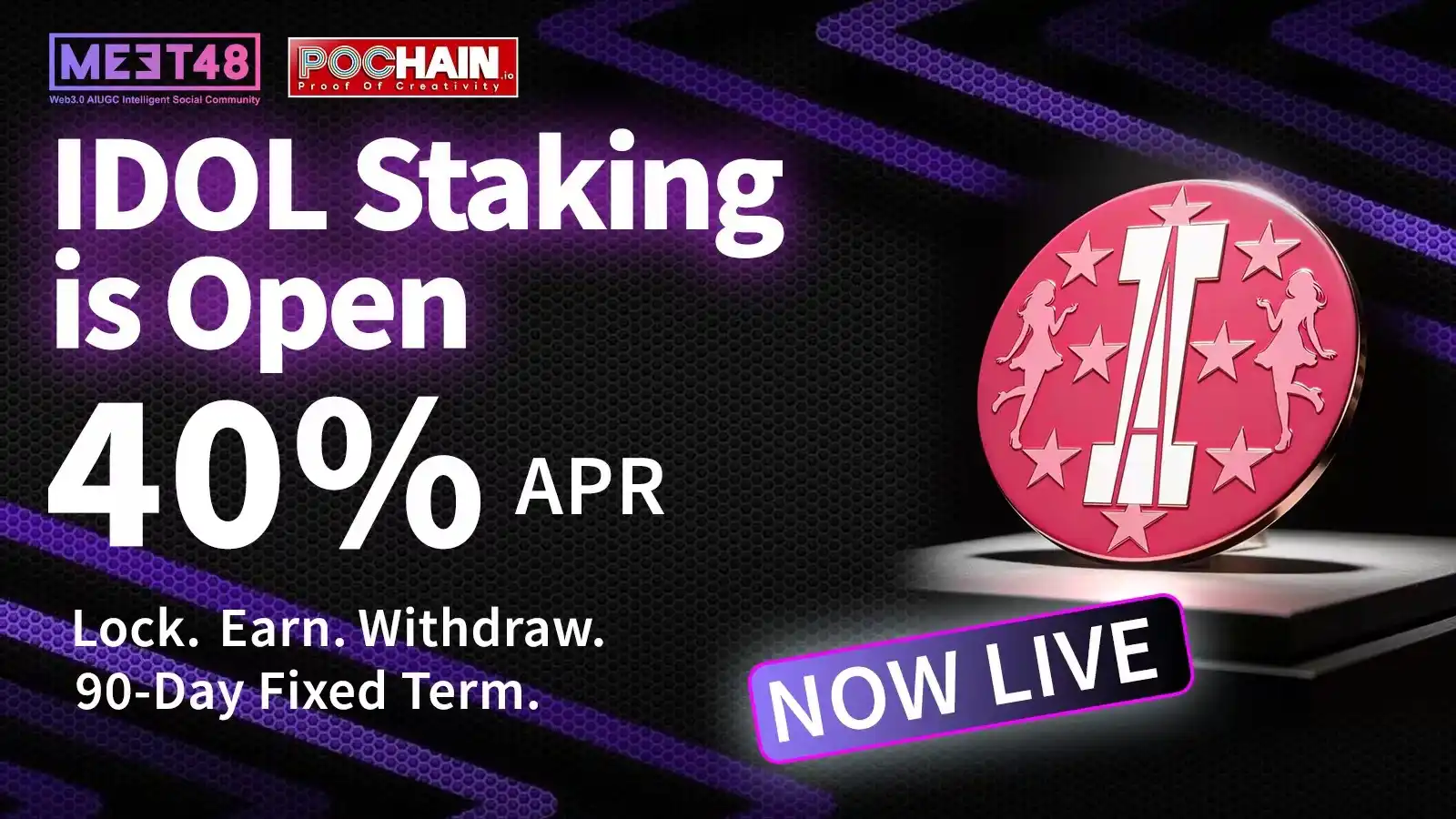 MEET48推出IDOL代币质押：90天锁仓享40%年化收益